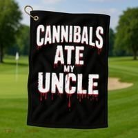 Cannibals Ate My Uncle Joe Biden Political Satire 2024 Golf Towel thumb 1