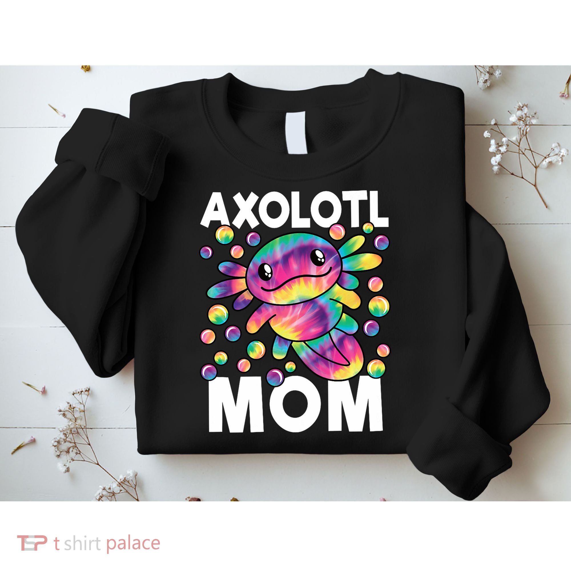 Cute Axolotl Mom Axolotl Lover Sweatshirt