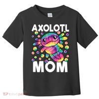 Cute Axolotl Mom Axolotl Lover Toddler T-Shirt thumb 0