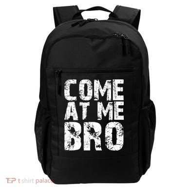 Come At Me Bro Backpack