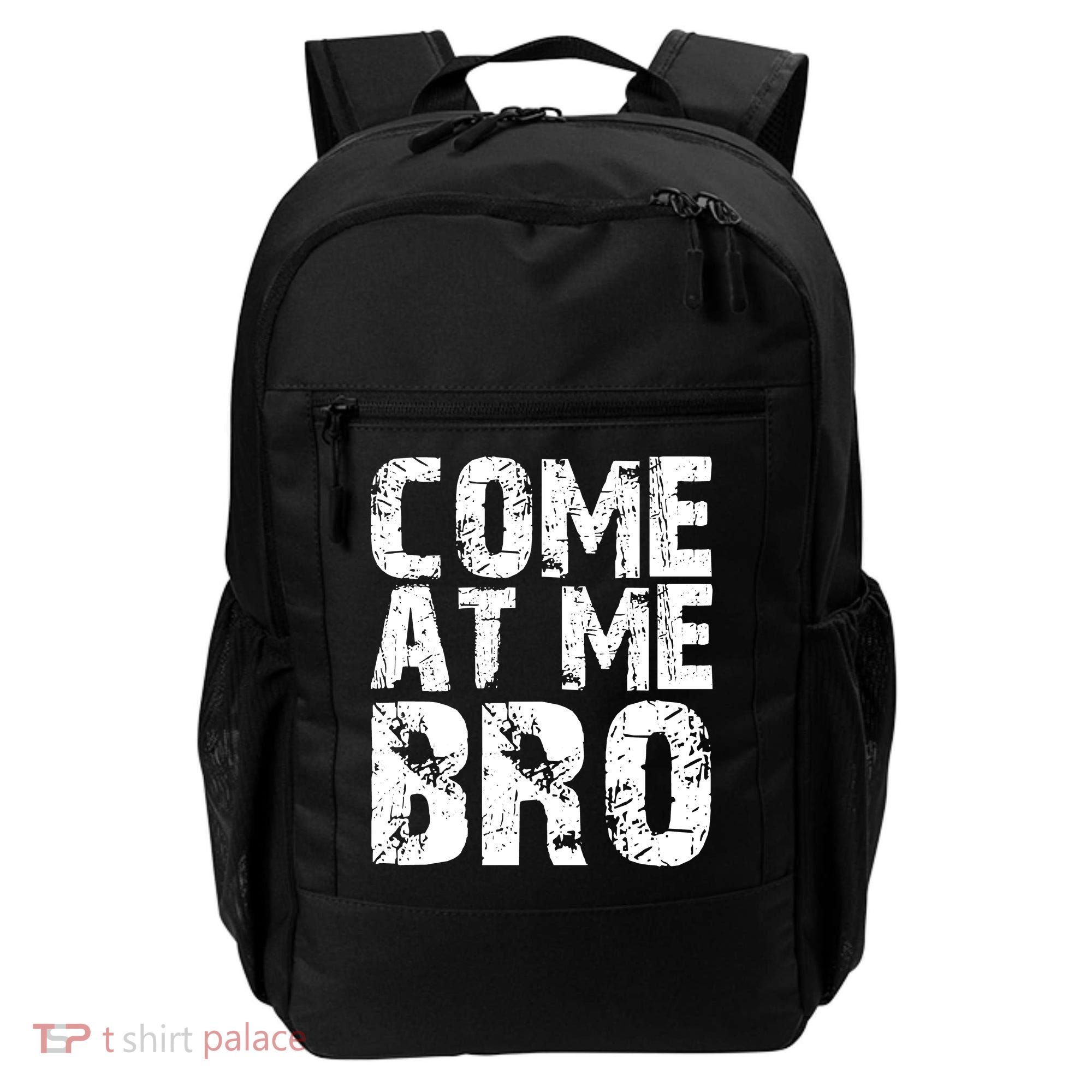 Come At Me Bro Backpack
