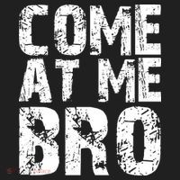 Come At Me Bro Tumbler thumb 3