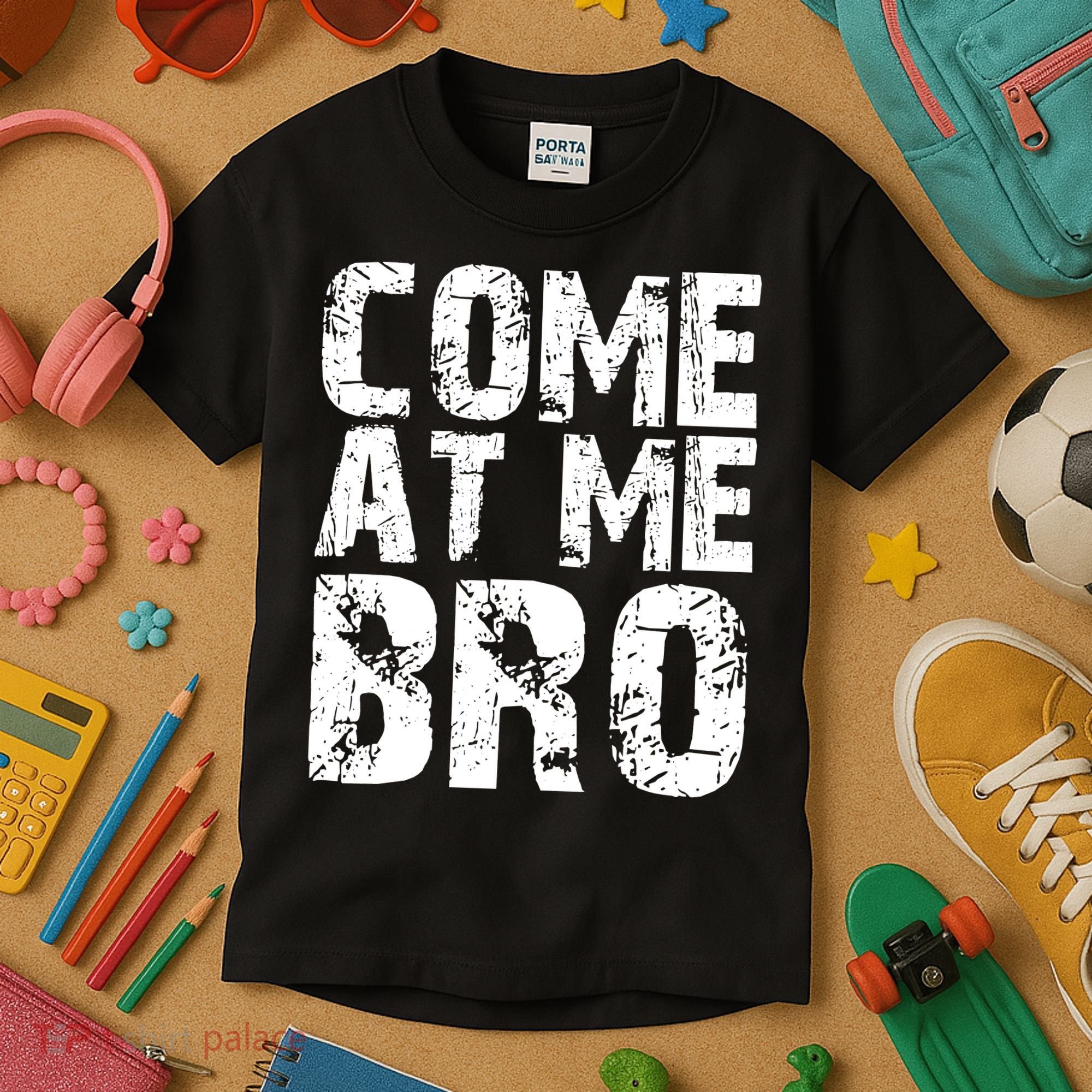 Come At Me Bro Kids T-Shirt