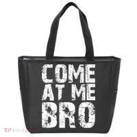 Come At Me Bro Tote Bag thumb 0