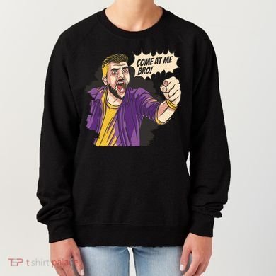 Come At Me Bro Comic Women's Sweatshirt