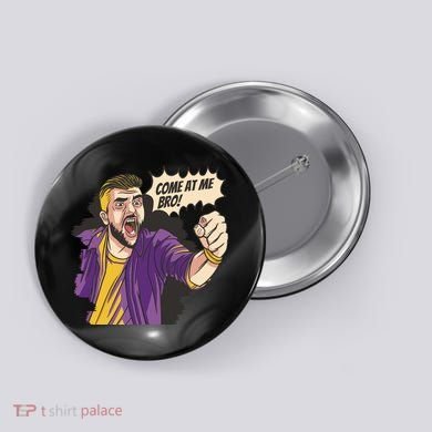 Come At Me Bro Comic Button