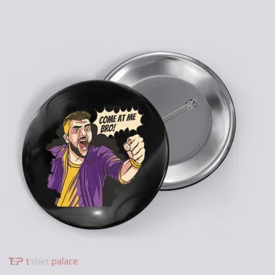 Come At Me Bro Comic Button