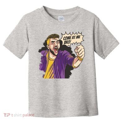 Come At Me Bro Comic Toddler T-Shirt
