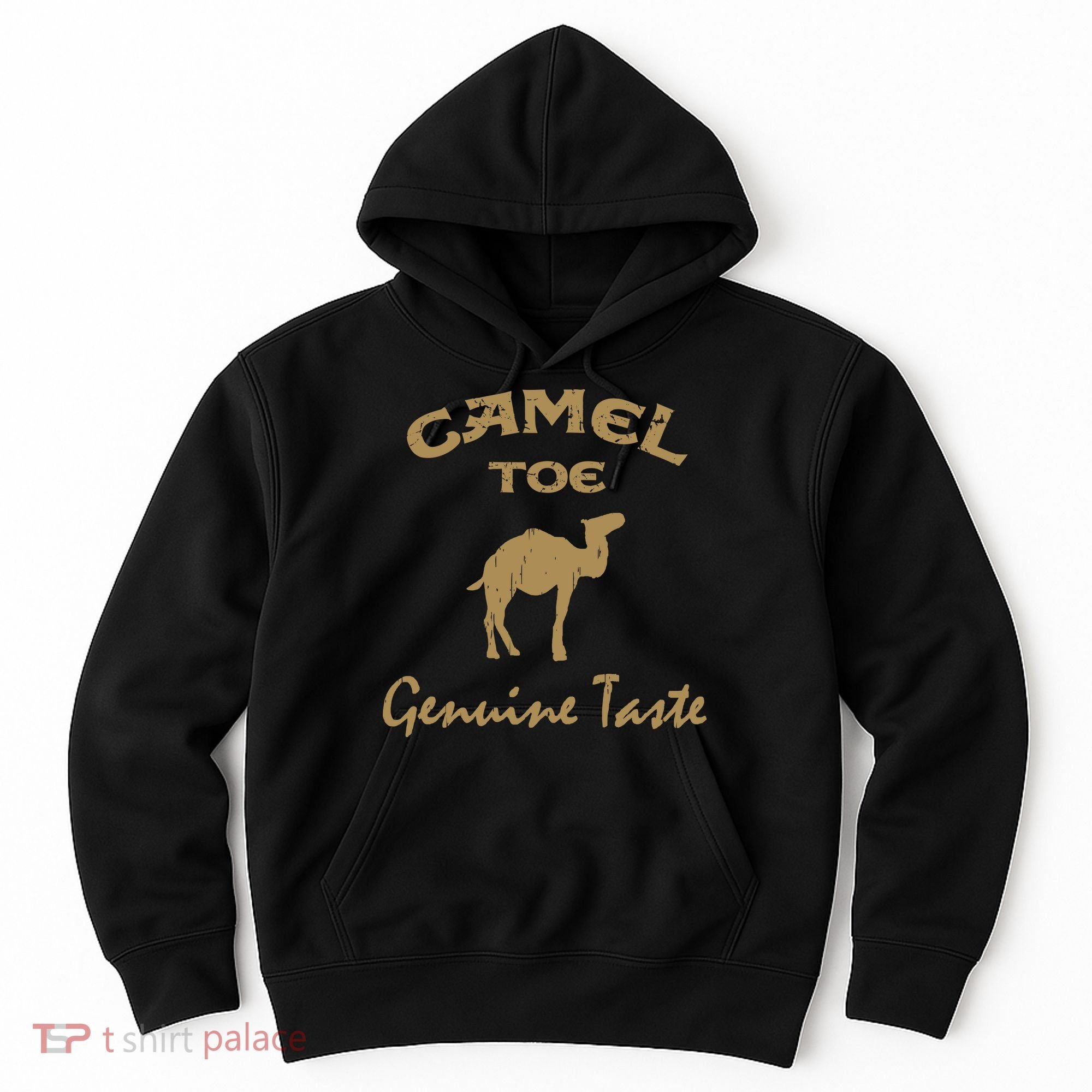 Camel Toe Genuine Taste Funny Hoodie