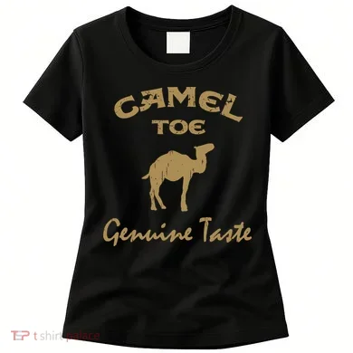 Camel Toe Genuine Taste Funny Women's T-Shirt