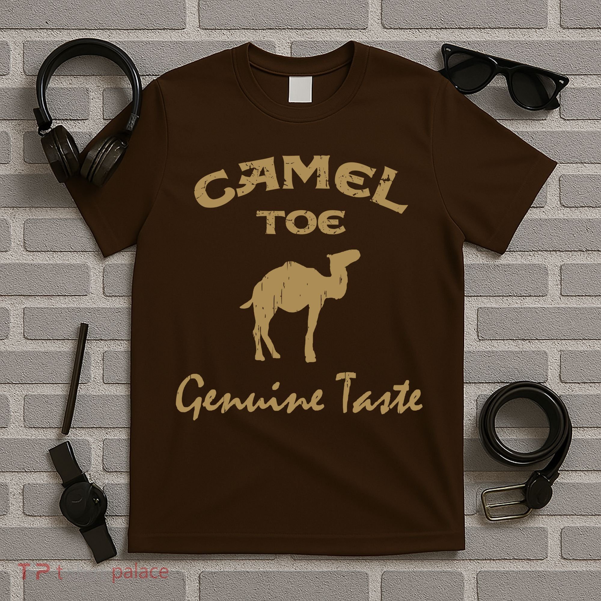 Camel Toe Genuine Taste Funny T-Shirt
