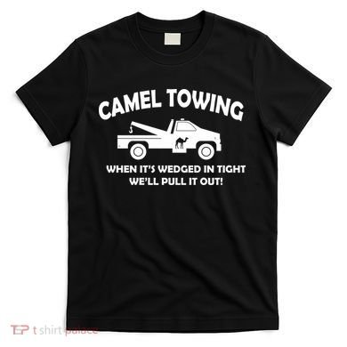 Camel Towing T-Shirt