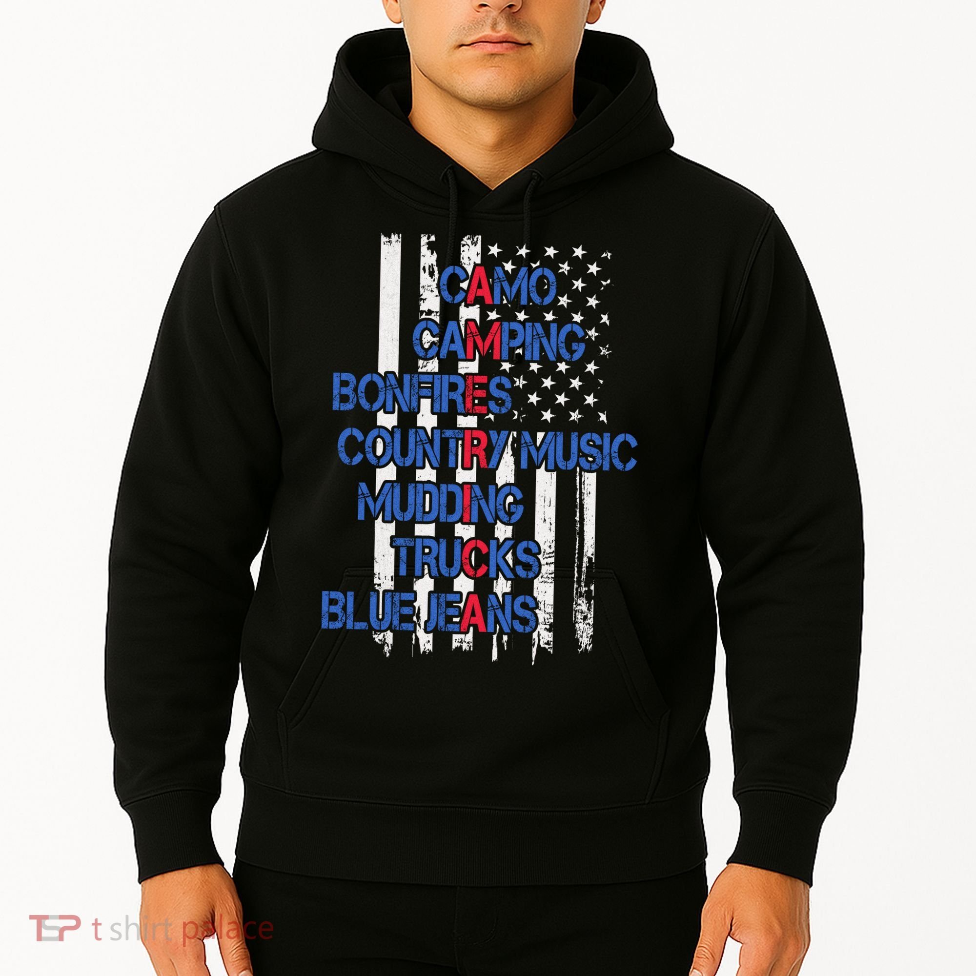 Camo Camping Bonfires Country Music Mudding  Trucks Blue Jeans Hoodie