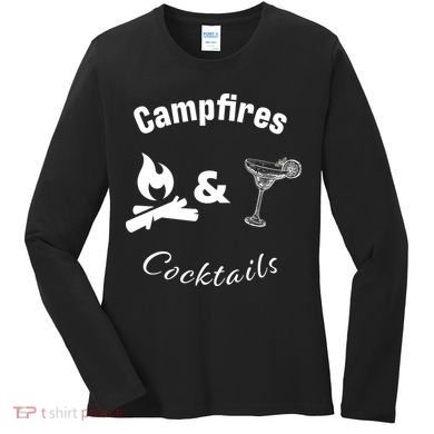 Campfires And Cocktails Women's Long Sleeve Shirt