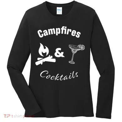 Campfires And Cocktails Women's Long Sleeve Shirt