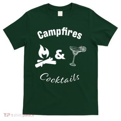 Campfires And Cocktails T-Shirt