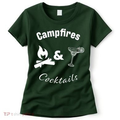 Campfires And Cocktails Women's T-Shirt