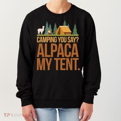 Camping Alpaca My Tent Women's Sweatshirt