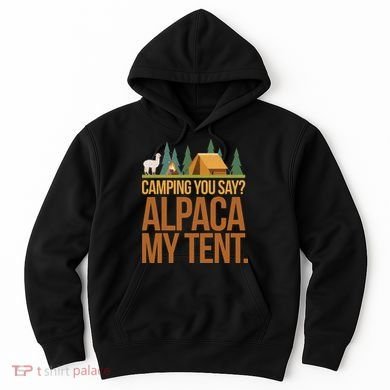 Camping Alpaca My Tent Hoodie