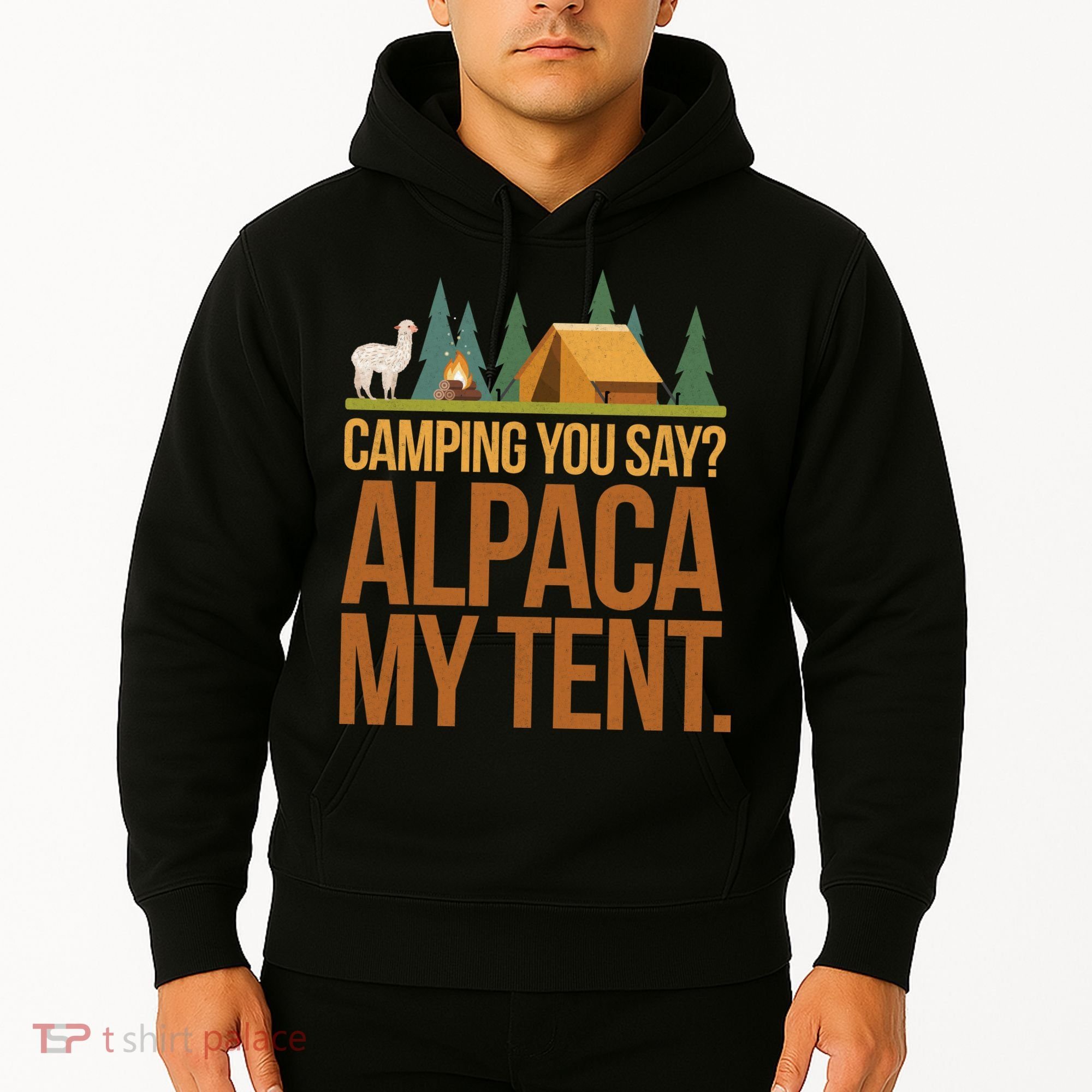 Camping Alpaca My Tent Hoodie