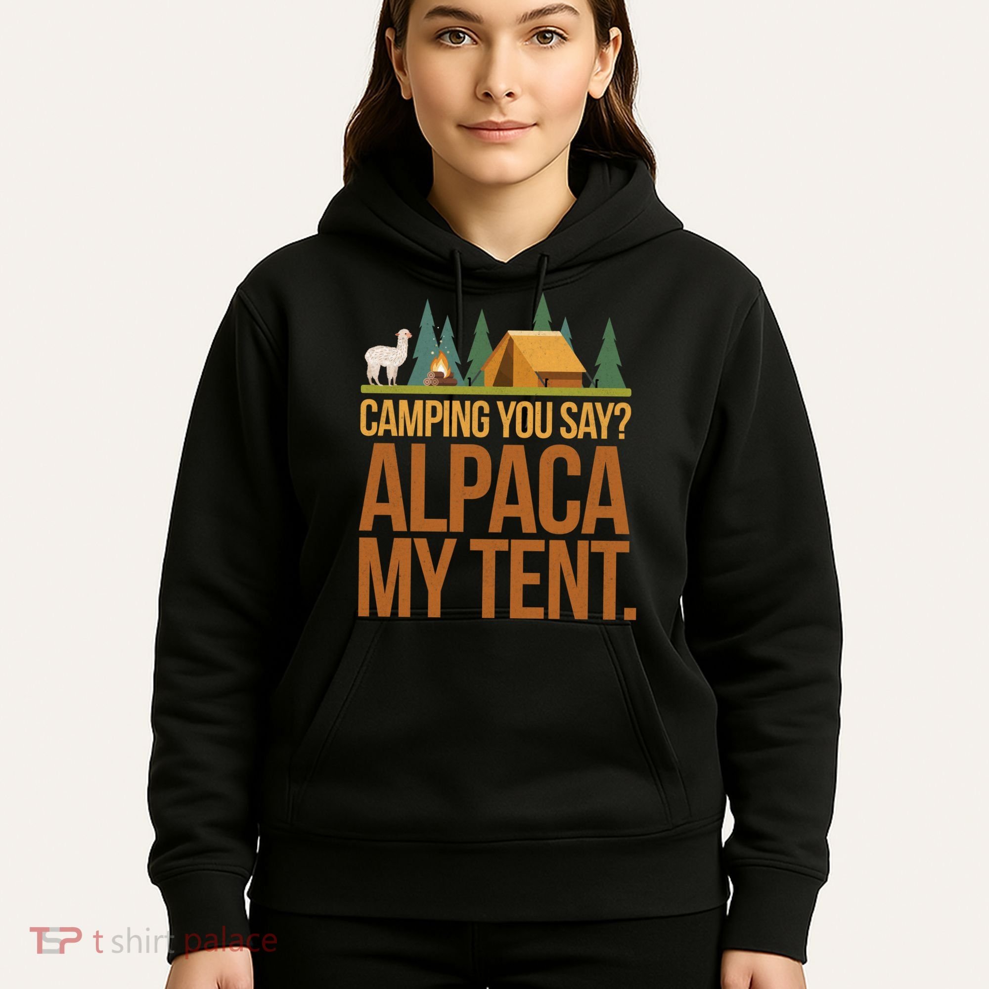 Camping Alpaca My Tent Hoodie
