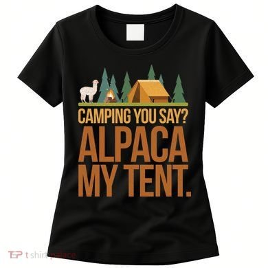 Camping Alpaca My Tent Women's T-Shirt