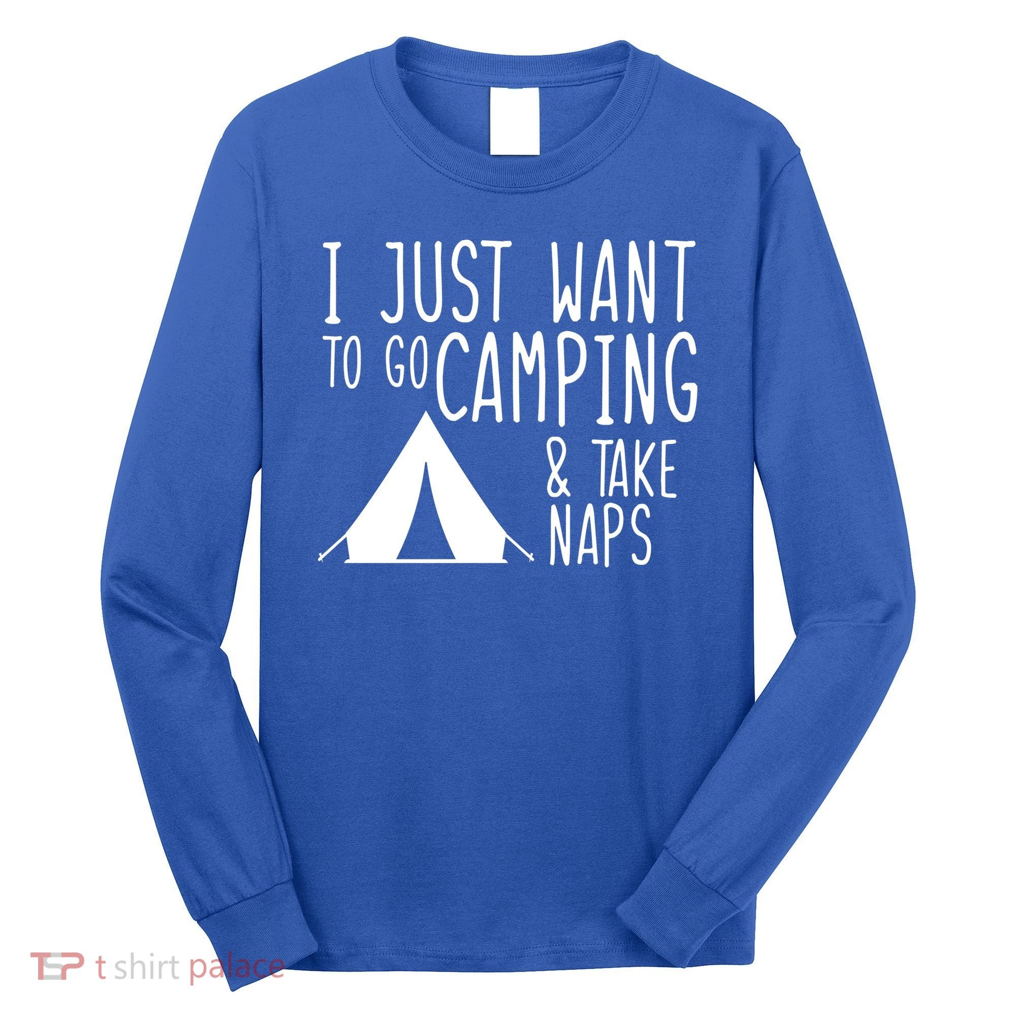 Camping And Napping Long Sleeve Shirt