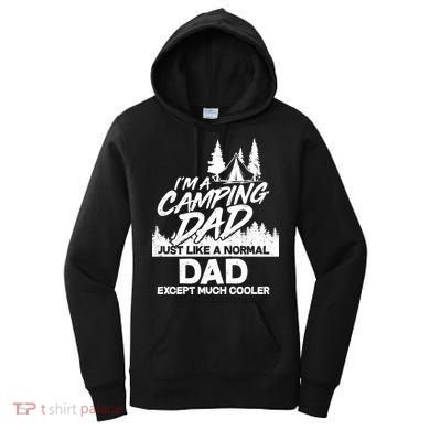 Camping Dad Just Like A Normal Dad But Much Cooler Women's Hoodie