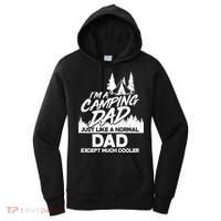 Camping Dad Just Like A Normal Dad But Much Cooler Women's Hoodie thumb 0