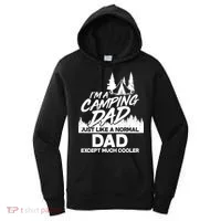 Camping Dad Just Like A Normal Dad But Much Cooler Women's Hoodie thumb 0