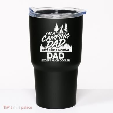 Camping Dad Just Like A Normal Dad But Much Cooler Tumbler