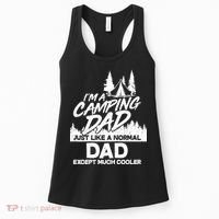 Camping Dad Just Like A Normal Dad But Much Cooler Women's Tank Top thumb 0
