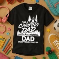 Camping Dad Just Like A Normal Dad But Much Cooler Kids T-Shirt thumb 3