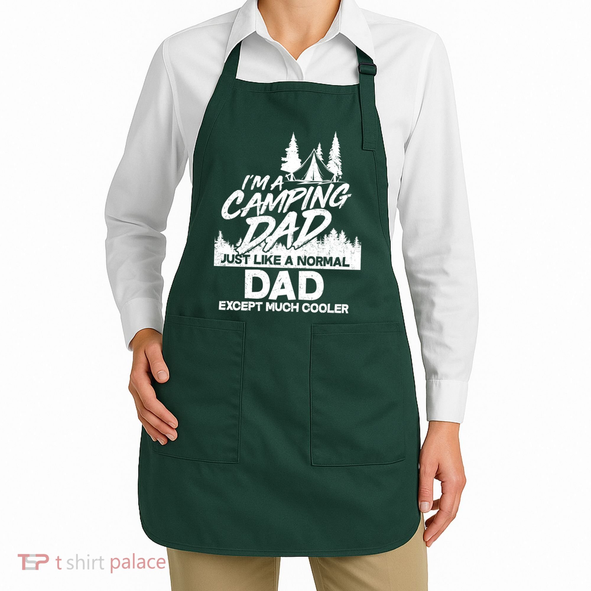 Camping Dad Just Like A Normal Dad But Much Cooler Apron
