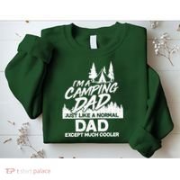 Camping Dad Just Like A Normal Dad But Much Cooler Sweatshirt thumb 2
