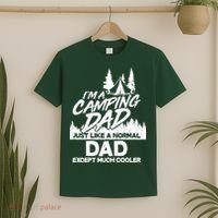 Camping Dad Just Like A Normal Dad But Much Cooler T-Shirt thumb 2