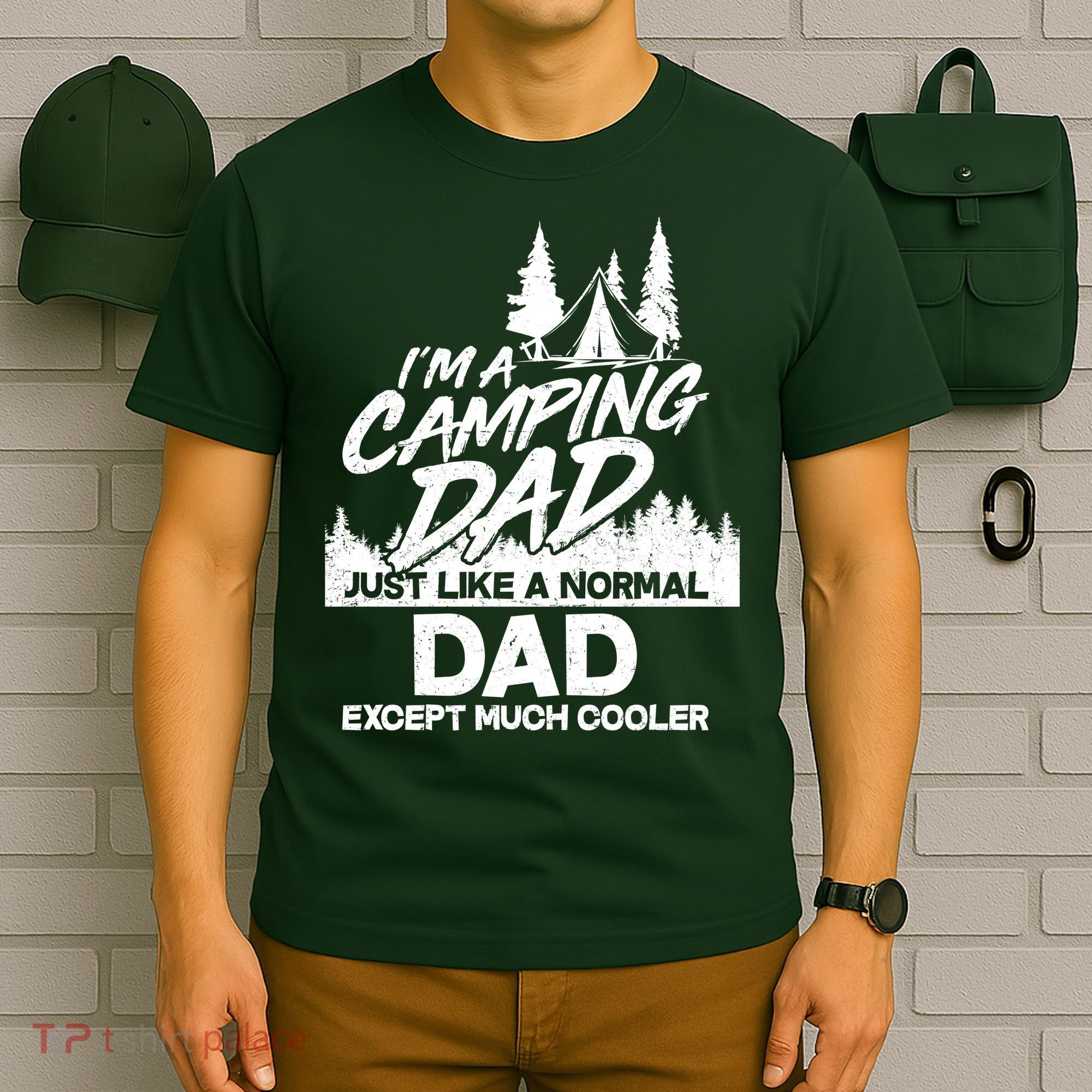 Camping Dad Just Like A Normal Dad But Much Cooler T-Shirt