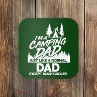 Camping Dad Just Like A Normal Dad But Much Cooler Coaster thumb 0