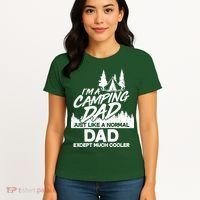 Camping Dad Just Like A Normal Dad But Much Cooler Women's T-Shirt thumb 4