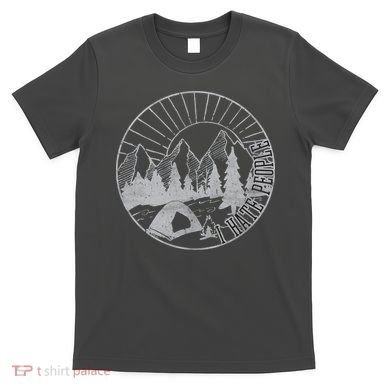 Camping I Hate People T-Shirt