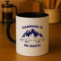 Camping Is In Tents Intents Funny  Coffee Mug thumb 4