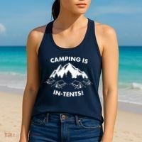 Camping Is In Tents Intents Funny  Women's Tank Top thumb 2