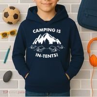 Camping Is In Tents Intents Funny  Kids Hoodie thumb 2