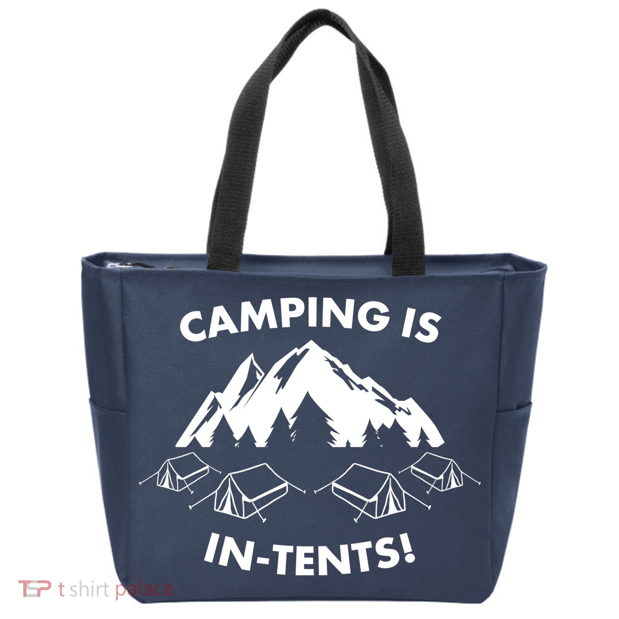 Camping Is In Tents Intents Funny  Tote Bag