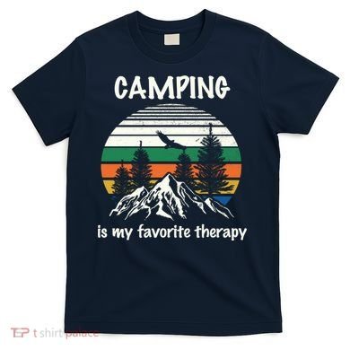 Camping Is My Therapy T-Shirt