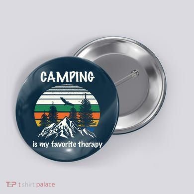 Camping Is My Therapy Button