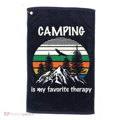 Camping Is My Therapy Golf Towel
