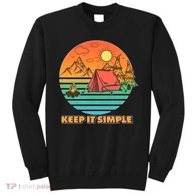 Camping Keep It Simple Sweatshirt