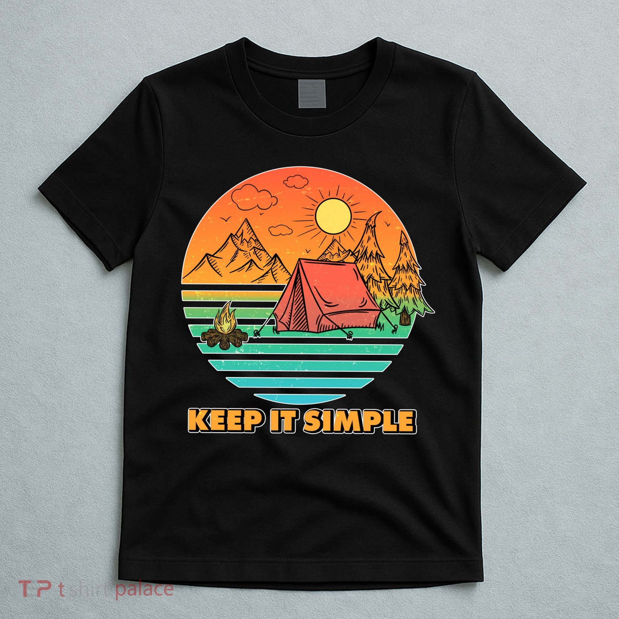 Camping Keep It Simple T-Shirt