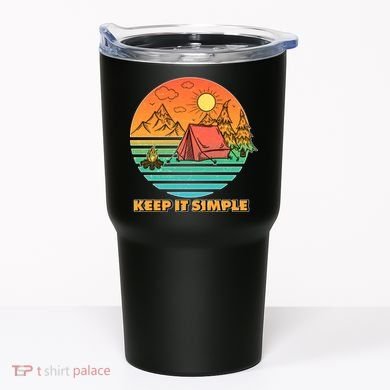 Camping Keep It Simple Tumbler